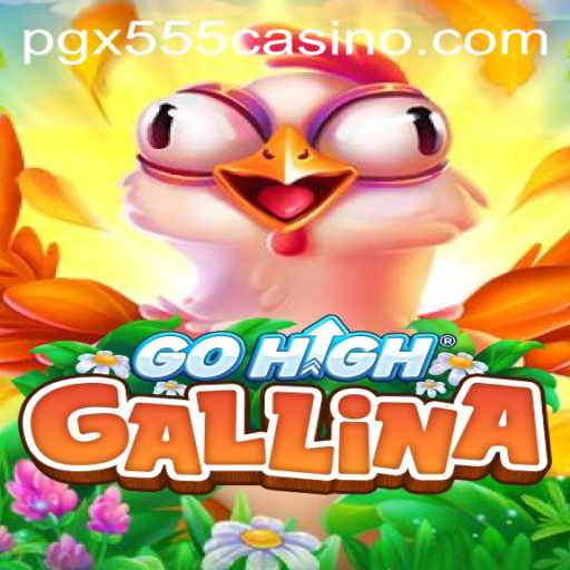 Exploring the World of GoHighGallina: A Deep Dive into Gameplay and Strategy